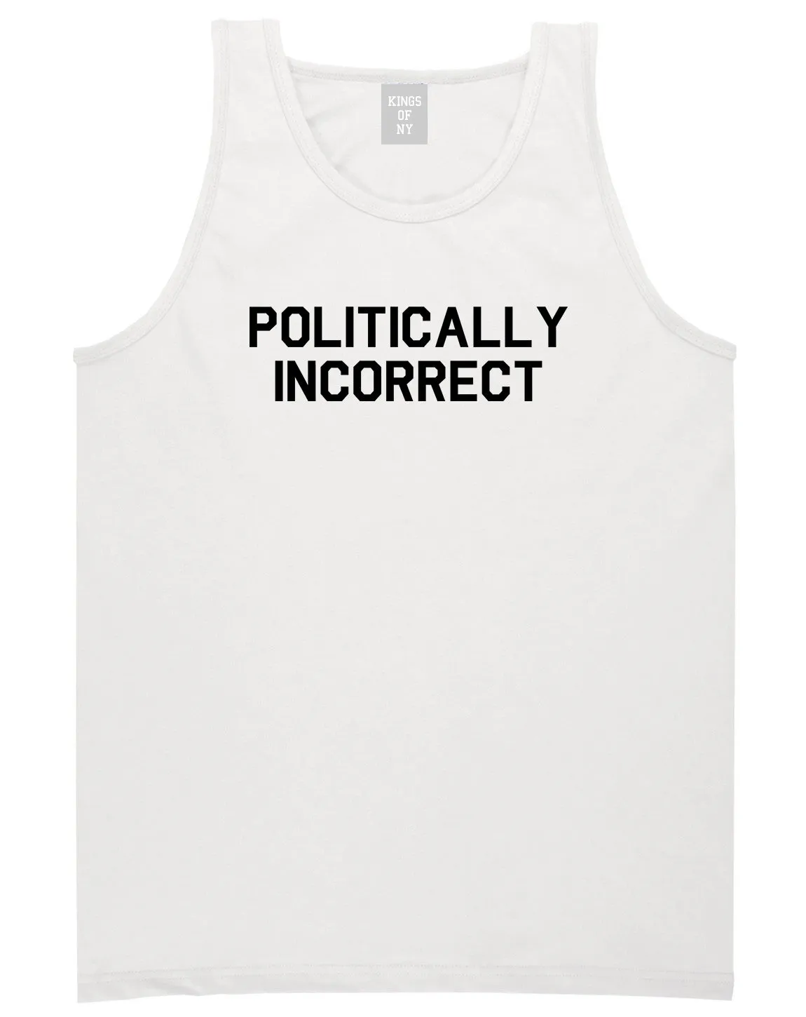 I Am Politically Incorrect American Mens Tank Top Shirt