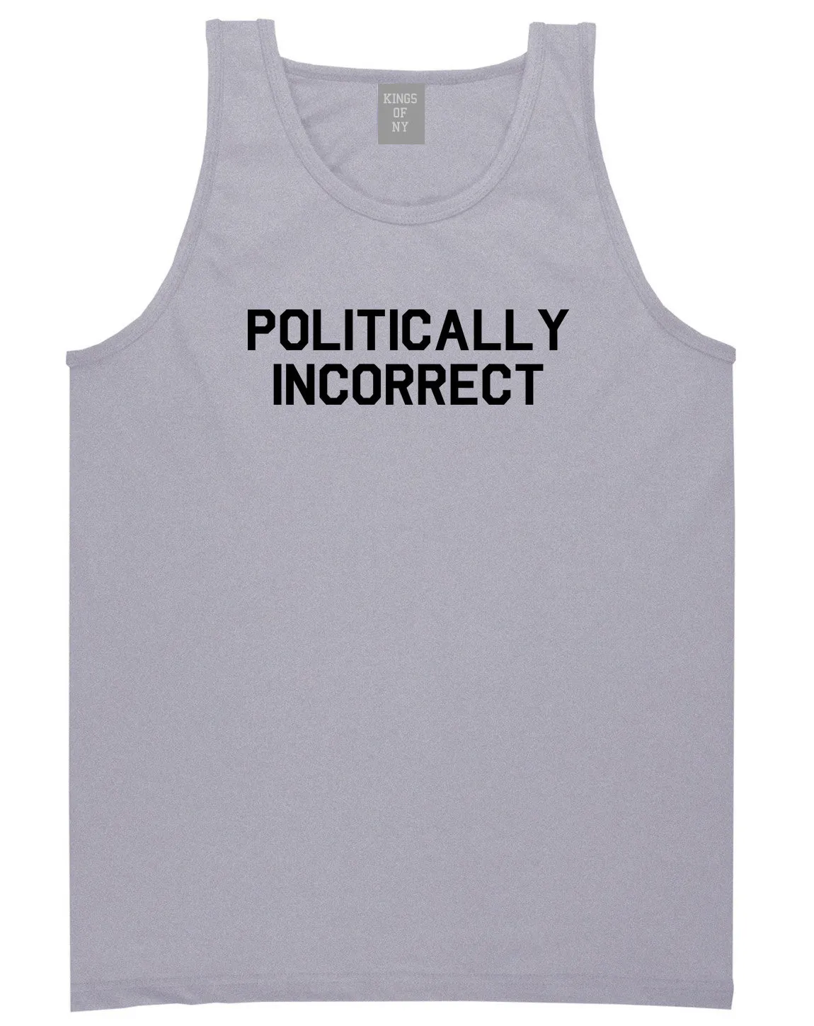 I Am Politically Incorrect American Mens Tank Top Shirt